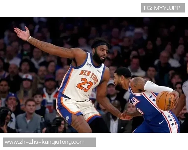 76人对决尼克斯激战纽约篮球场谁能赢得这场东部强强对话